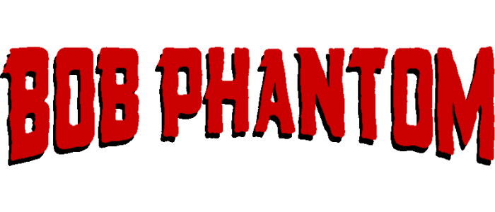 GOLDEN AGE HERO BOB PHANTOM RETURNS IN A SHADOWY NOIR REBOOT!