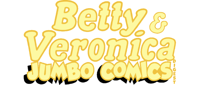 BETTY & VERONICA JUMBO COMICS DIGEST #332 preview